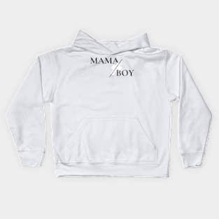 Mama Boy Kids Hoodie